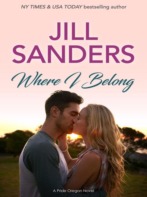 Title details for Where I Belong by Jill Sanders - Available